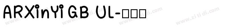 ARXinYiGB UL字体转换